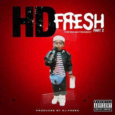 Hd & Dj Fresh - Fresh Pt. 2: Enlightenment (CD)