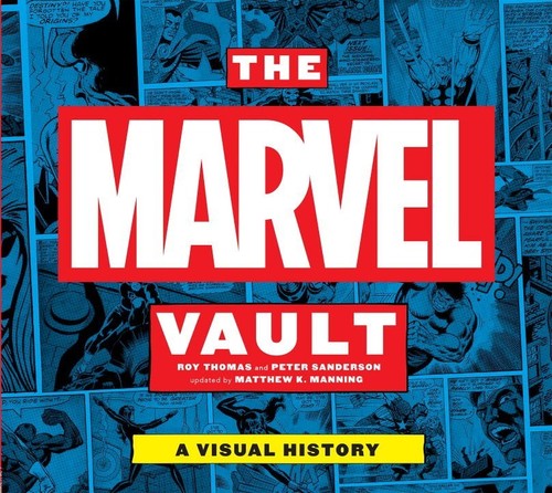 The Marvel Vault: A Visual History (Marvel)