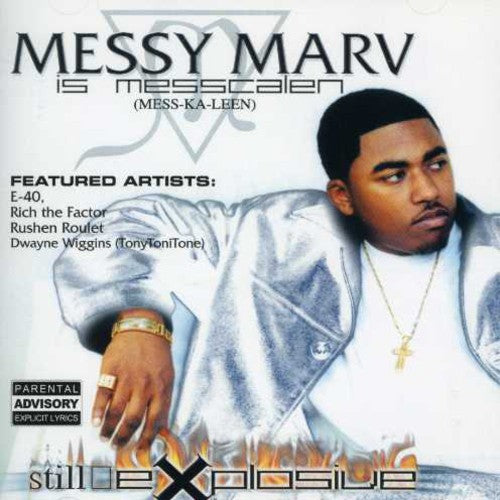 Messy Marv - Still Explosive (CD)