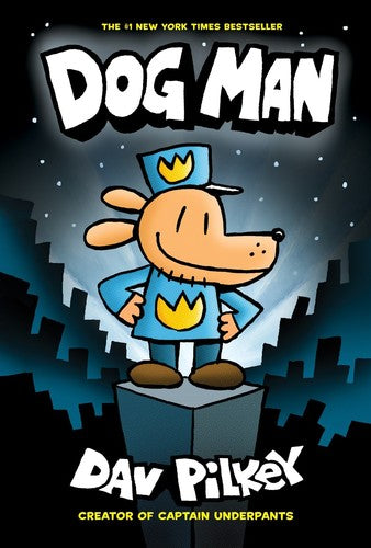 Dog Man, Vol 01: Dog Man