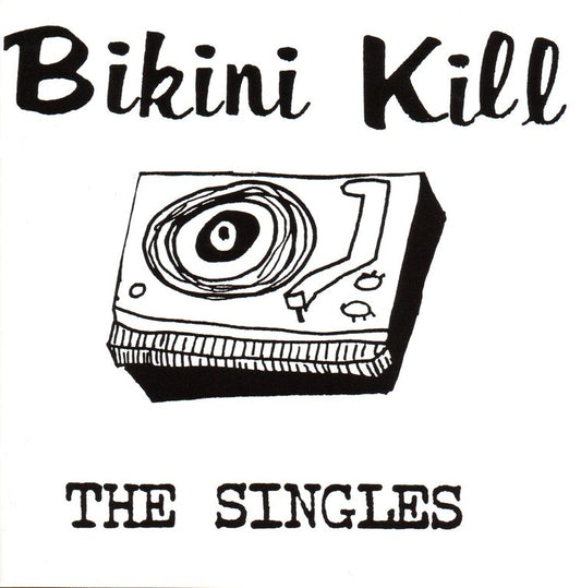 Bikini Kill - The Singles (CD)