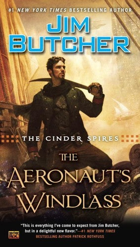 The Aeronaut's Windlass (The Cinder Spires)