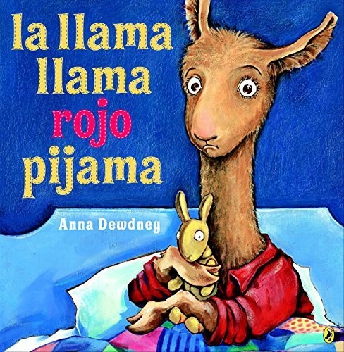 La llama llama Rojo Pijama (Spanish language edition)