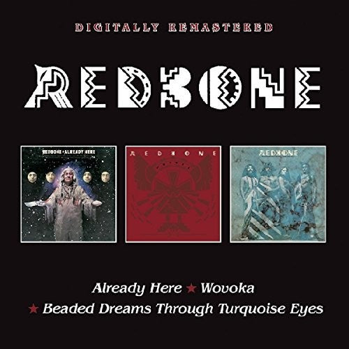 Redbone - Already Here / Wovoka / Beaded Dreams Through (CD)