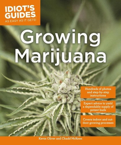 Growing Marijuana (Idiot's Guides)