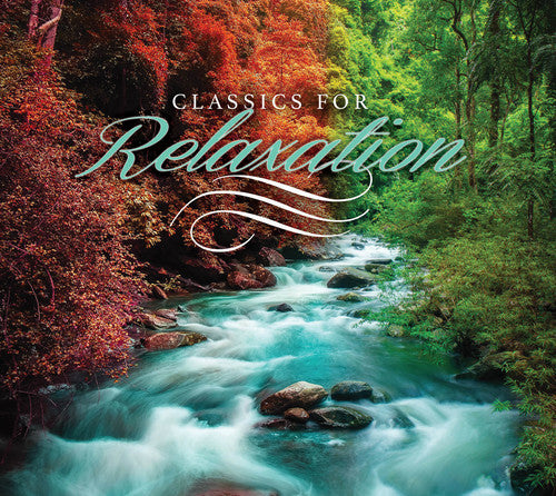 Various Artists - Classics for Relaxation (CD)