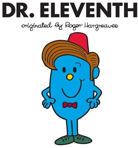 Dr. Eleventh (Doctor Who) (Mr. Men and Little Miss)