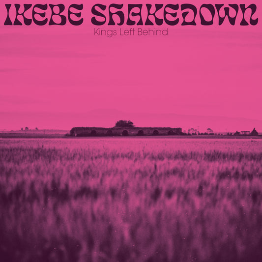 Ikebe Shakedown - Kings Left Behind (CD)