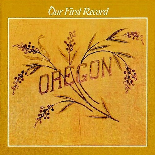 Oregon - Our First Record (CD)