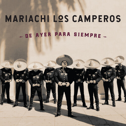 Mariachi Los Camperos - De Ayer Para Siempre (CD)