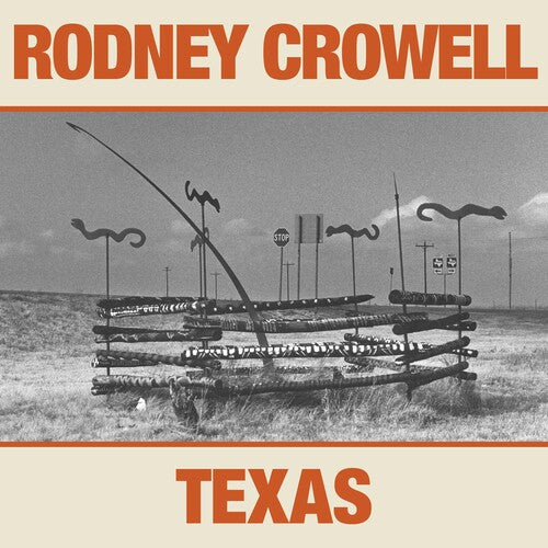 Rodney Crowell - Texas (CD)