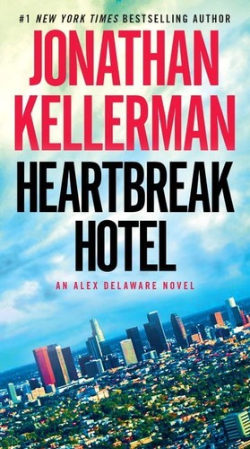 Heartbreak Hotel (Alex Delaware)