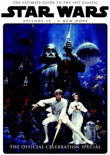 Star Wars: A New Hope Official Celebration Special