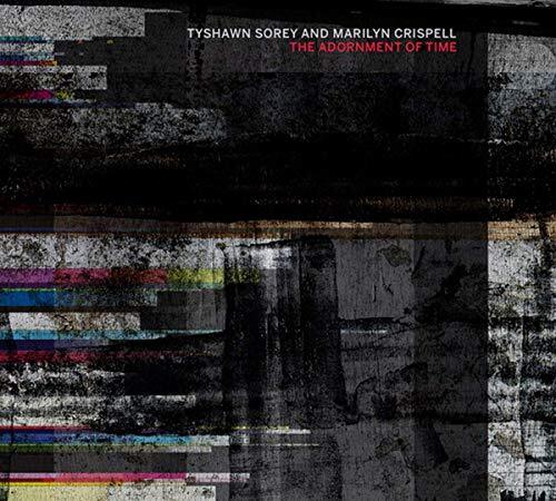 Tyshawn Sorey - The Adornment Of Time (CD)