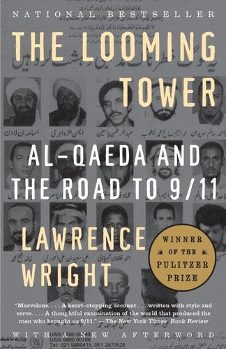 The Looming Tower: Al Qaeda and the Road to 9/11