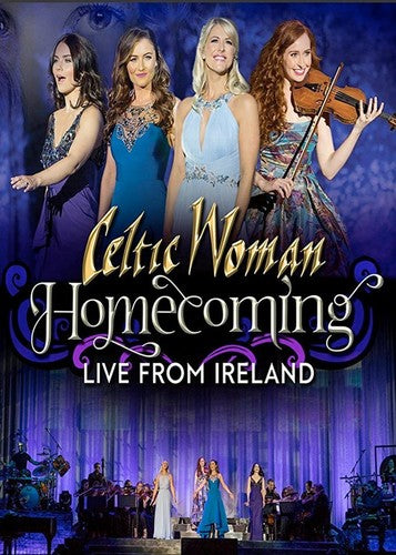 Celtic Woman: Homecoming: Live From Ireland (DVD)