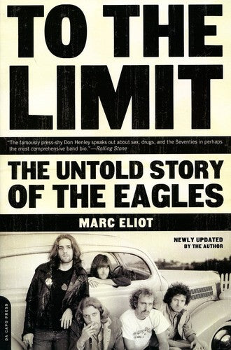 To the Limit: The Untold Story of the Eagles