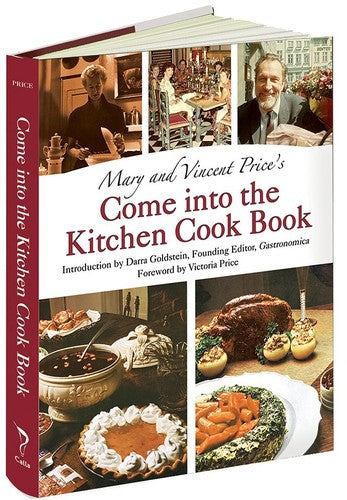 Mary And Vincent Price's Come into The Kitchen Cook Book