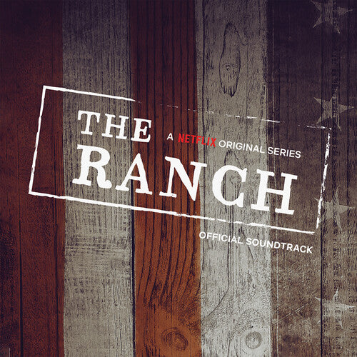 The Ranch (A Netflix Original Series Official Soundtrack) (Original S) (CD)