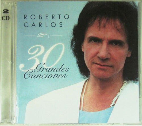 Roberto Carlos - 30 Grandes Canciones (CD)