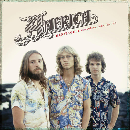 America - Heritage Ii: Demos / Alternate Takes 1971-1976 (CD)