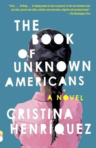 The Book of Unknown Americans: A Novel