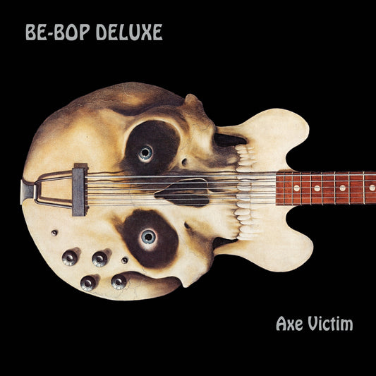 Be Bop Deluxe - Axe Victim: Expanded & Remastered Edition (CD)