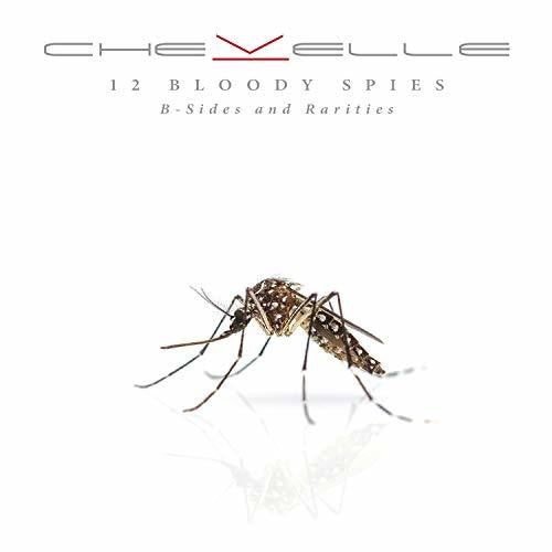 Chevelle - 12 Bloody Spies: B-sides And Rarities (CD)