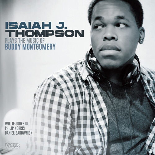 Isaiah Thompson - Isaiah J Thompson Plays Music Of Buddy Montgomery (CD)