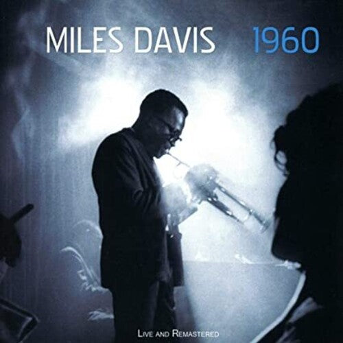 Miles Davis - Miles Davis 1960 Live Kinda Blue (CD)