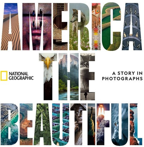 America the Beautiful: A Story in Photographs