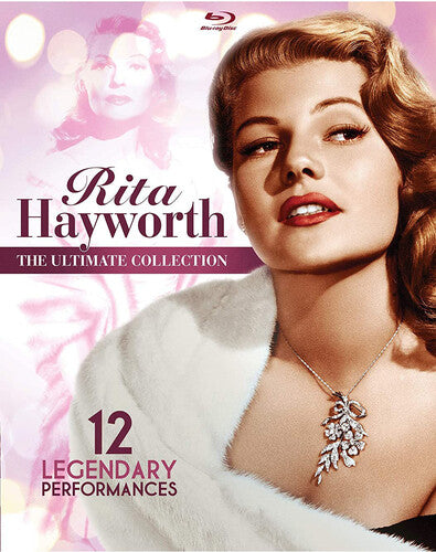 Rita Hayworth: The Ultimate Collection: 12 Legendary Performances (Blu-ray)