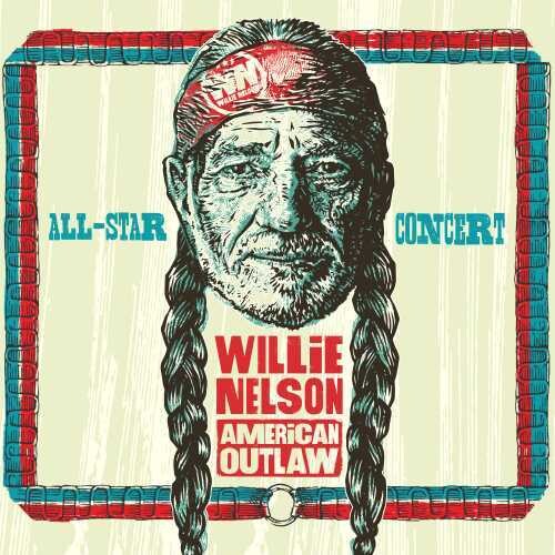 Various Artists - Willie Nelson American Outlaw (Live At Bridgestone Arena 2019) (Variou s Artists) (CD)