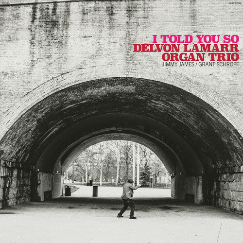 Delvon Lamarr Organ Trio - I Told You So (CD)