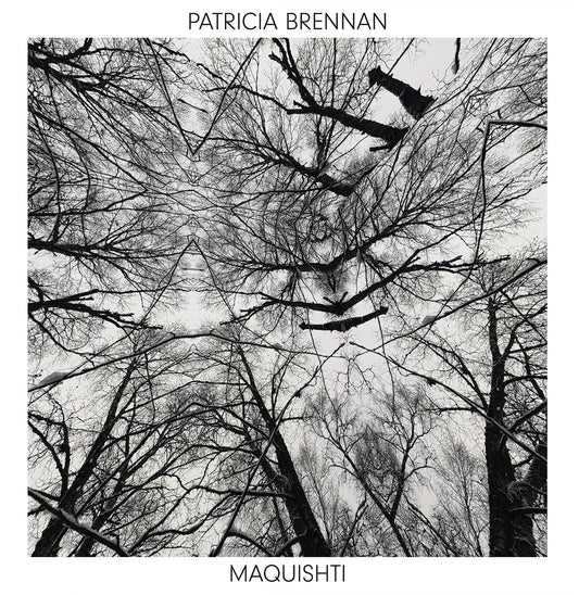 Patricia Brennan - Maquishti (CD)