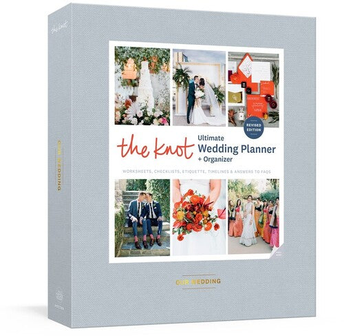 The Knot Ultimate Wedding Planner and Organizer, Revised and Updated