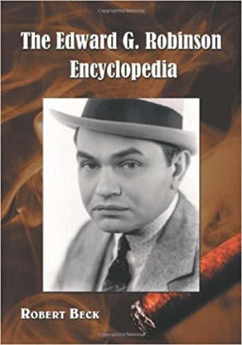 The Edward G. Robinson Encyclopedia