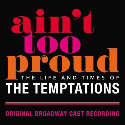 The Temptations - Ain't Too Proud: The Life And Times Of The Temptations (CD)