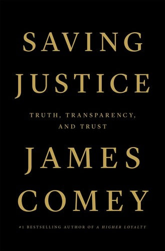 Saving Justice: Truth, Transparency, and Trust