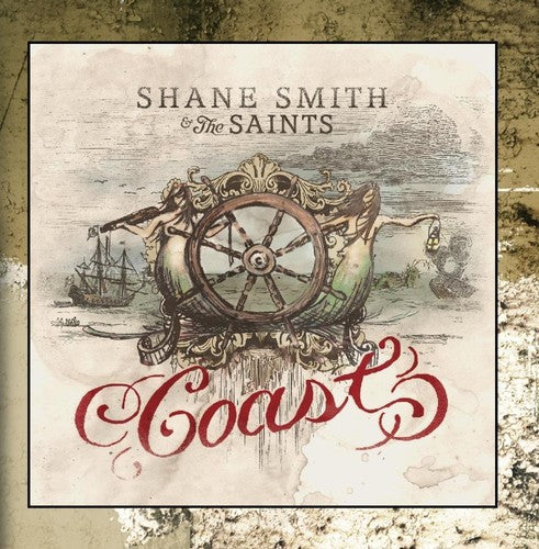 Shane Smith & the Saints - Coast (CD)