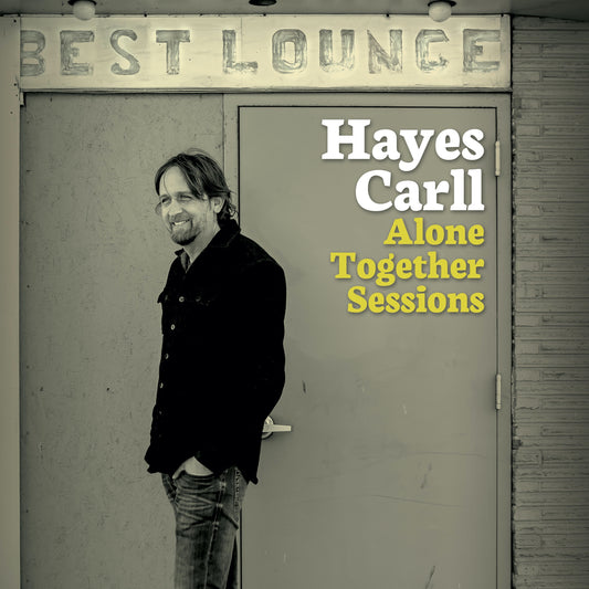 Hayes Carll - Alone Together Sessions (CD)