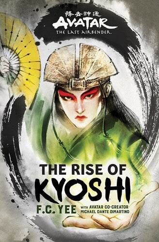 Avatar, The Last Airbender: The Rise of Kyoshi, The Kyoshi Novels Book 1