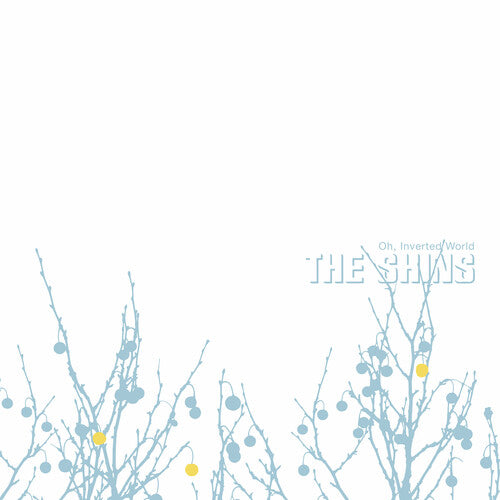 The Shins - Oh Inverted World (20th Anniversary Remaster) (CD)