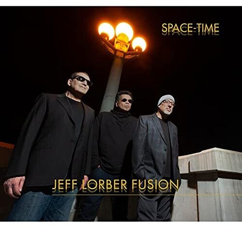 Jeff Lorber Fusion - Space-time (CD)