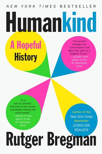 Humankind: A Hopeful History