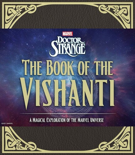 Doctor Strange: The Book of the Vishanti: A Magical Exploration of the Marvel Universe