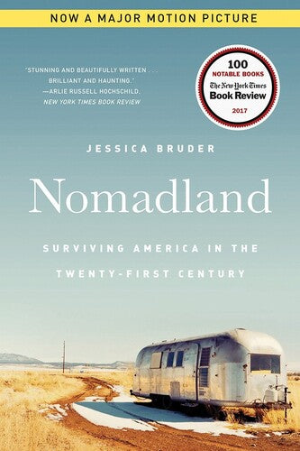 Nomadland: Surviving America in the Twenty-First Century