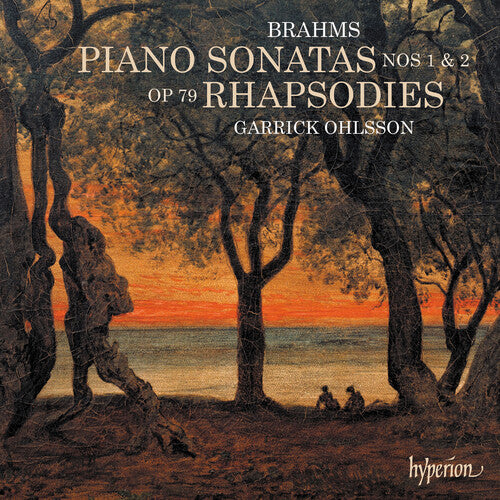 Garrick Ohlsson - Brahms: Piano Sonatas & Rhapsodies (CD)