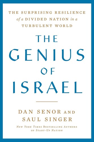 The Genius of Israel: What One Small Nation Can Teach the World