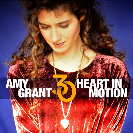 Amy Grant - Heart In Motion (30th Anniversary) (CD)